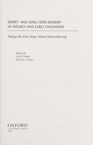 Short- and Long-Term Memory in Infancy and Early Childhood