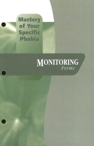 Mastery of Your Specific Phobia (Treatments That Work)