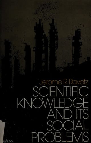 Scientific Knowledge and Its Social Problems