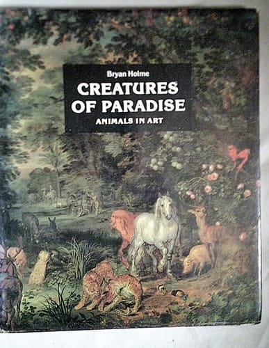 Creatures of Paradise: Pictures to Grow Up With