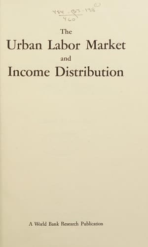 The Urban Labor Market and Income Distribution: A Study of Malaysia (A World Bank Research Publication)