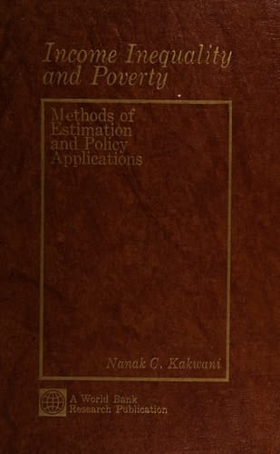 Income Inequality and Poverty: Methods of Estimation and Policy Applications (A World Bank Research Publication)