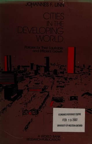 Cities in the Developing World: Policies for Their Equitable and Efficient Growth (A World Bank Research Publication)