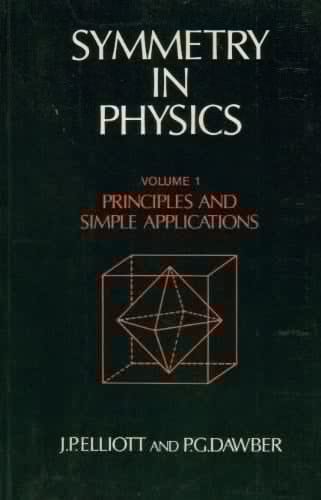 Symmetry in Physics: Principles and Simple Applications Volume 1