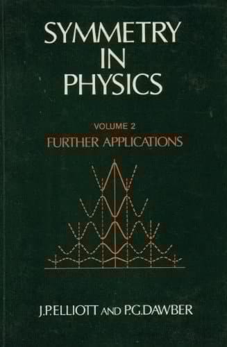 Symmetry in Physics: Further Applications Volume 2