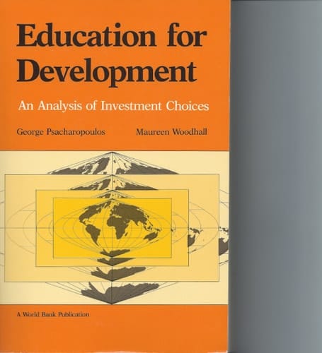 Education for Development: An Analysis of Investment Choices