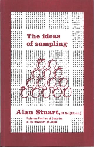 The Ideas of Sampling (Griffin's Statistical Monographs and Courses)