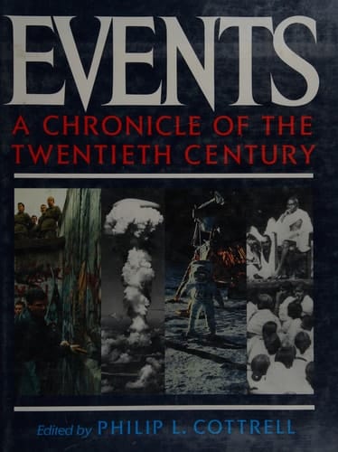 Events: A Chronicle of the Twentieth Century (Twentieth Century History Series)