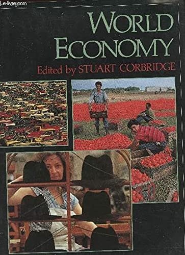 World Economy (The Illustrated Encyclopedia of World Geography)