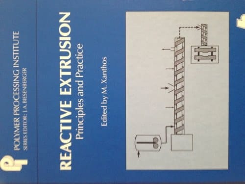 Reactive Extrusion: Principles and Practice (Hanser Publishers)