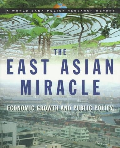 The East Asian Miracle: Economic Growth and Public Policy (World Bank Policy Research Report)