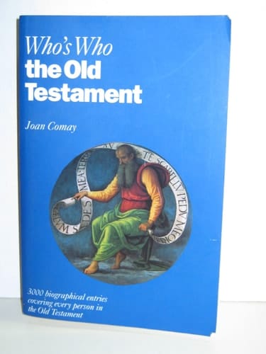 Who's Who in the Old Testament: Together with the Apocrypha (Who's Who Series)