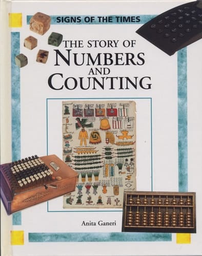 The Story of Numbers and Counting (Signs of the Times)
