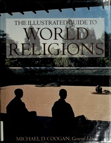 The Illustrated Guide to World Religions