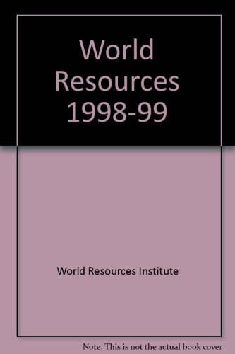 World Resources 1998-99 (World Bank Publication)
