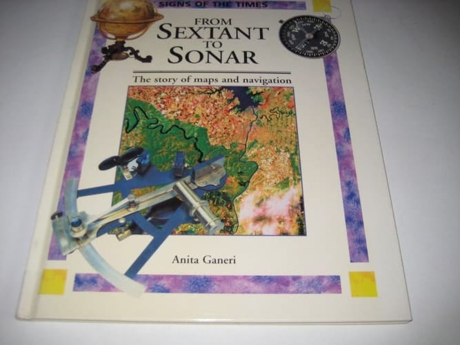 The Story of Maps and Navigation (Signs of the Times)