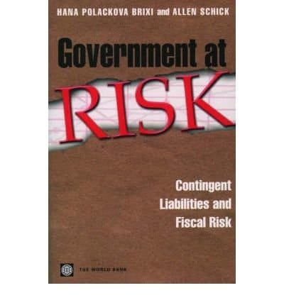 Government at Risk: Contingent Liabilities and Fiscal Risk