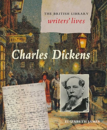 Charles Dickens (British Library Writers' Lives Series)
