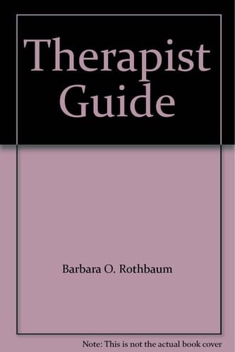 Overcoming PTSD: A Prolonged Exposure Treatment ProgramTherapist Guide (Treatments That Work)