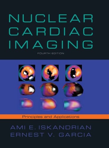 Nuclear Cardiac Imaging Principles and Applications