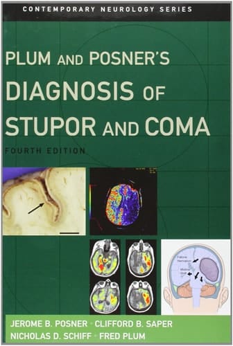 Plum and Posner's Diagnosis of Stupor and Coma (Contemporary Neurology Series, 71)