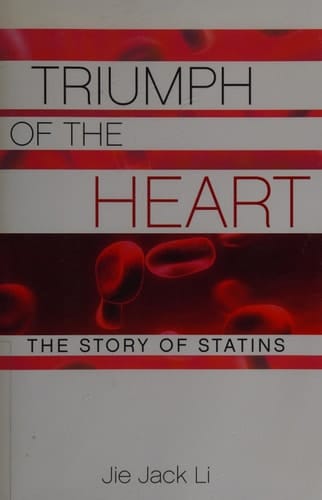 Triumph of the Heart: The Story of Statins