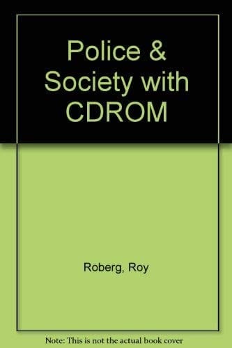 Police & Society: Includes an Interactive Student Study Guide on CD