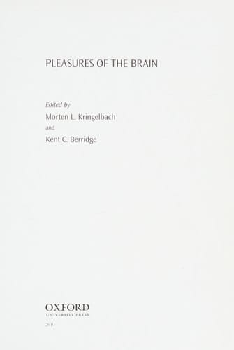 Pleasures of the Brain (Series in Affective Science)