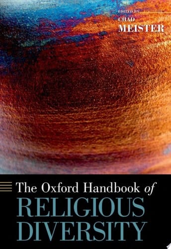 The Oxford Handbook of Religious Diversity (Oxford Handbooks)