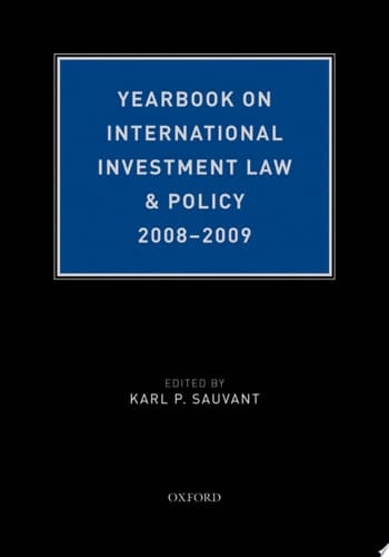 Yearbook on International Investment Law & Policy 2008-2009 (Yearbook on International Investment Law and Policy)