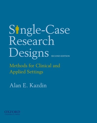 Single-Case Research Designs Second Edition