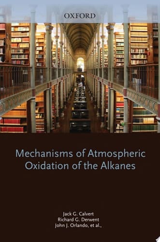 Mechanisms of Atmospheric Oxidation of the Alkanes