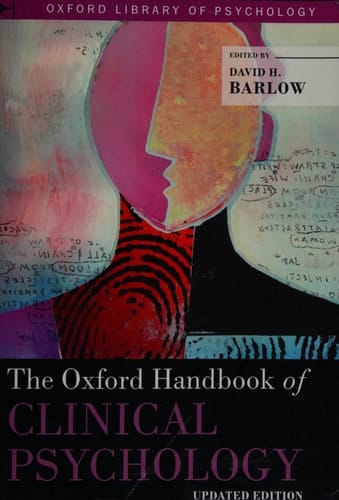 The Oxford Handbook of Clinical Psychology (Oxford Library of Psychology)