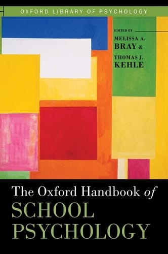 The Oxford Handbook of School Psychology (Oxford Library of Psychology)