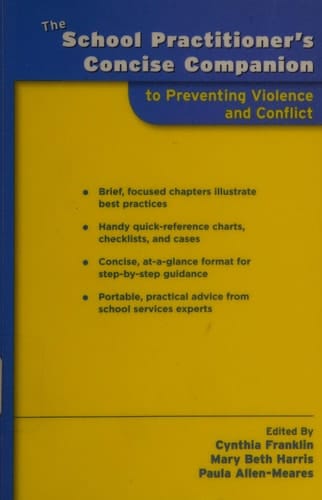 The School Practitioner's Concise Companion to Preventing Violence and Conflict (School Practitioner's Concise Companions)