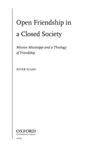 Open Friendship in a Closed Society: Mission Mississippi and a Theology of Friendship