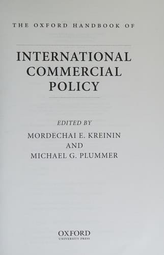 The Oxford Handbook of International Commercial Policy (Oxford Handbooks)