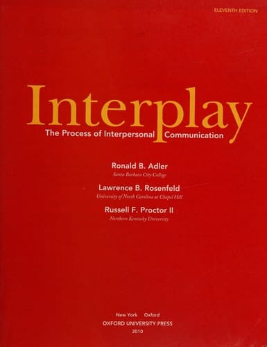 Interplay: The Process of Interpersonal Communication