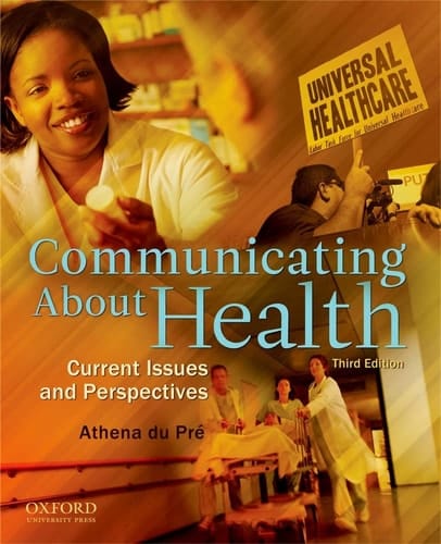 Communicating About Health: Current Issues and Perspectives