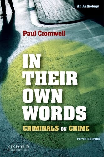 In Their Own Words: Criminals on Crime