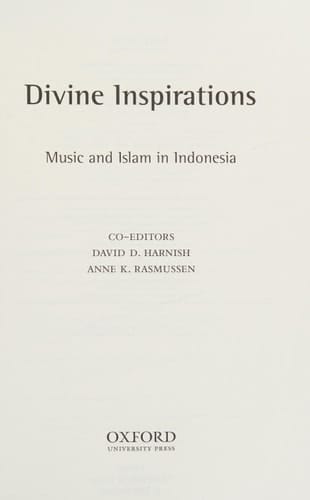 Divine Inspirations: Music and Islam in Indonesia