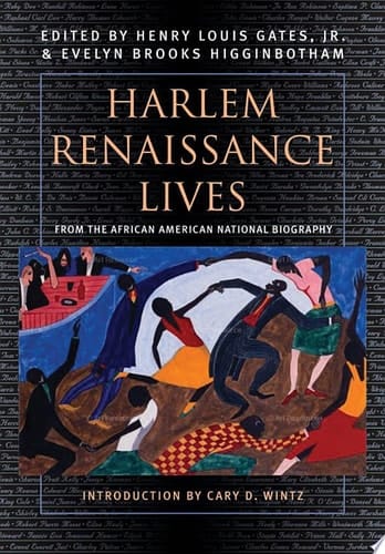 Harlem Renaissance Lives: From the African American National Biography