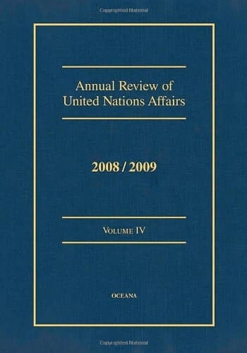 Annual Review of United Nations Affairs 2008/2009, Vol. 4
