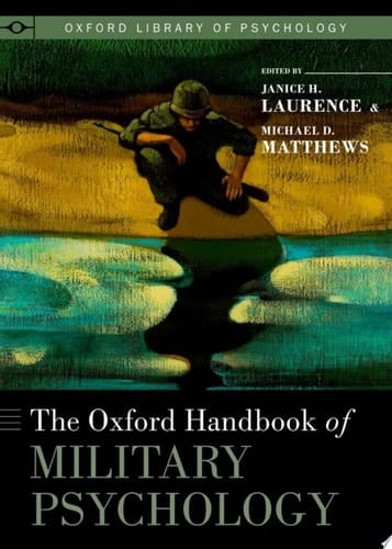 The Oxford Handbook of Military Psychology (Oxford Library of Psychology)