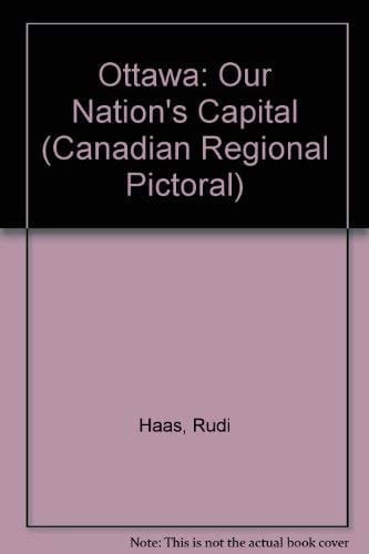 Ottawa the Nations Capital