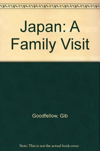 Japan: A Family Visit