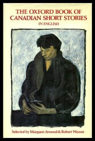 The Oxford Book of Canadian Short Stories in English