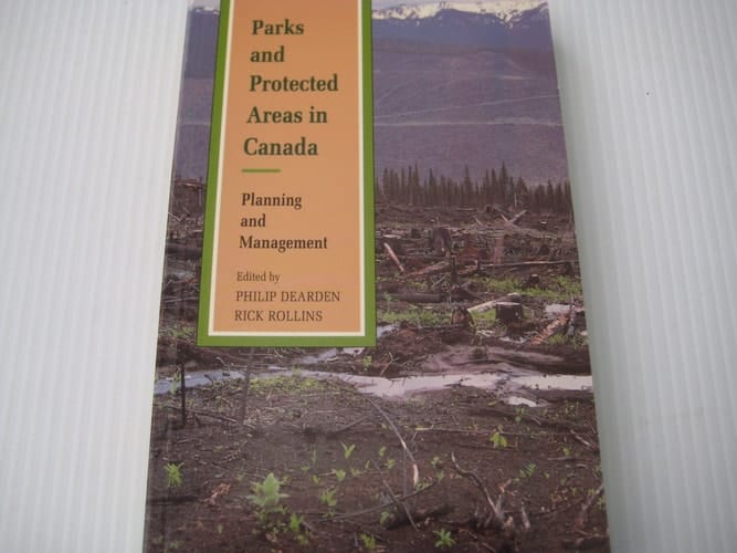 Parks and Protected Areas in Canada: Planning and Management