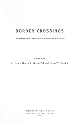 Border Crossings: The Internationalization of Canadian Public Policy
