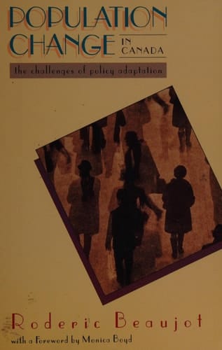 Population Change in Canada : The Challenges of Po